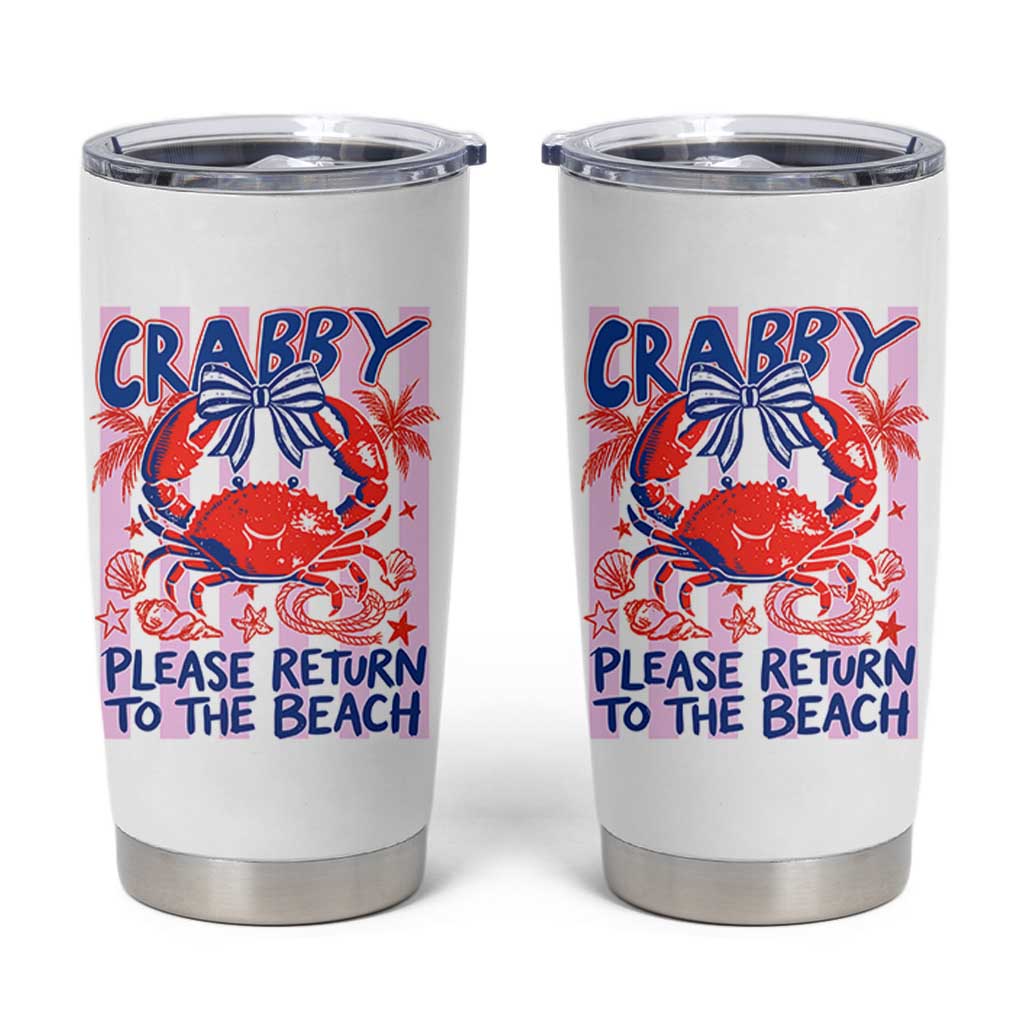Summer Vacation Tumbler Cup If Crabby Return To Beach Retro Graphic