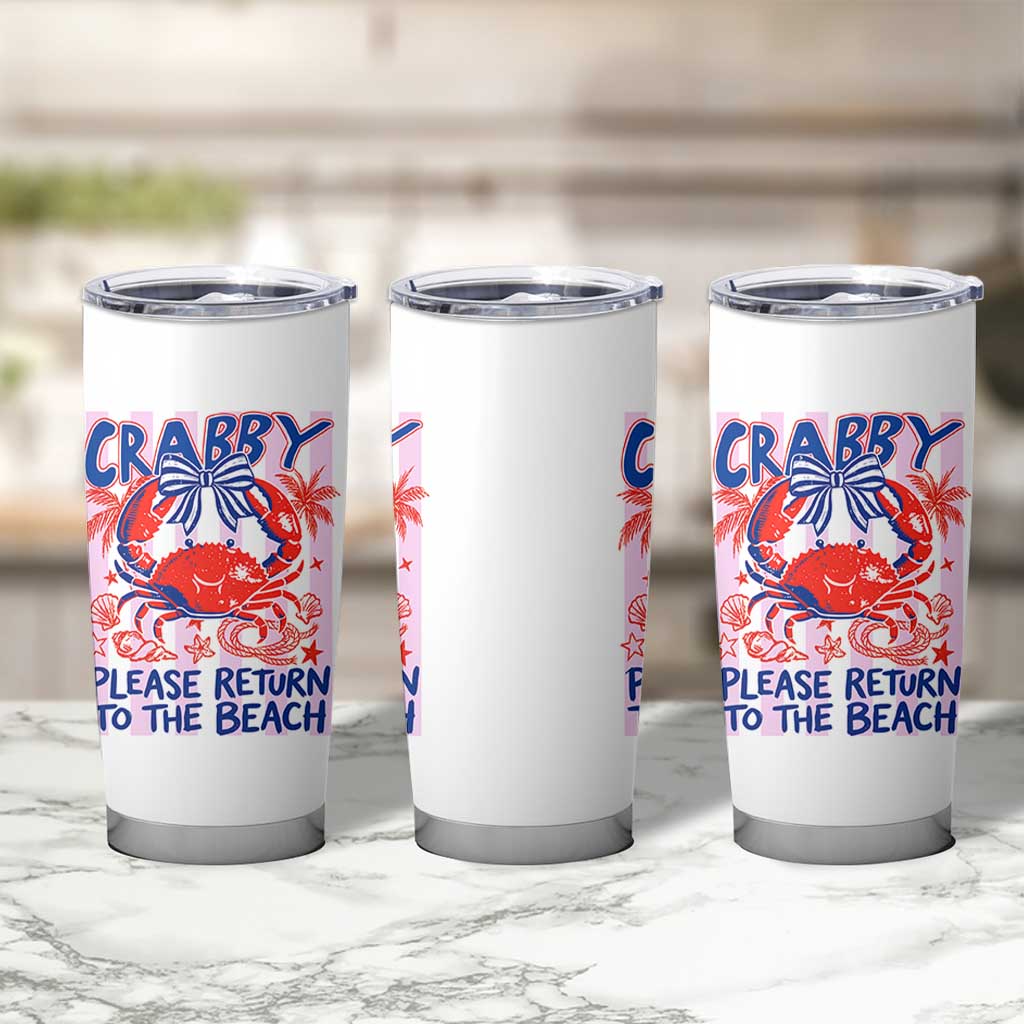 Summer Vacation Tumbler Cup If Crabby Return To Beach Retro Graphic