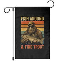 Fish Around And Find Trout Garden Flag Funny Fishermen Fishing Retro Bigfoot Sasquatch Fish