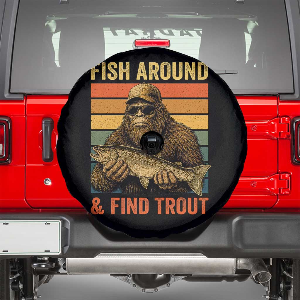 Fish Around And Find Trout Spare Tire Cover Funny Fishermen Fishing Retro Bigfoot Sasquatch Fish