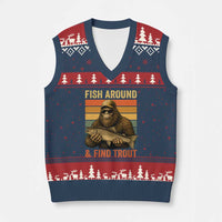 Fish Around And Find Trout V-Neck Knit Sweater Vest Funny Fishermen Fishing Retro Bigfoot Sasquatch Fish