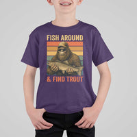 Fish Around And Find Trout T Shirt For Kid Funny Fishermen Fishing Retro Bigfoot Sasquatch Fish