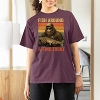 Fish Around And Find Trout T Shirt For Women Funny Fishermen Fishing Retro Bigfoot Sasquatch Fish