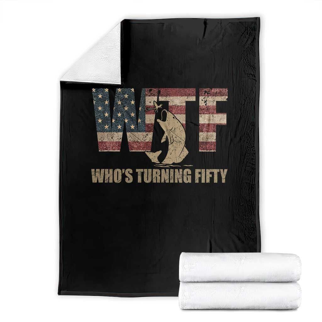 50th Birthday Throw Blanket Funny WTF Whos Turning Fifty Vintage Fishing 50 Year Old Gift