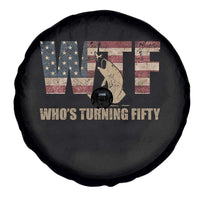 50th Birthday Spare Tire Cover Funny WTF Whos Turning Fifty Vintage Fishing 50 Year Old Gift