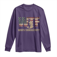 50th Birthday Long Sleeve Shirt Funny WTF Whos Turning Fifty Vintage Fishing 50 Year Old Gift