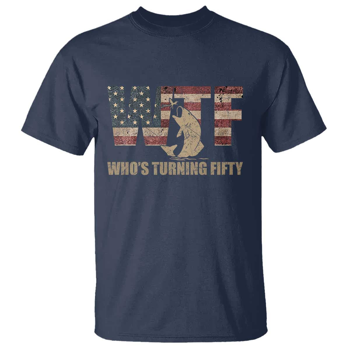 50th Birthday T Shirt Funny WTF Whos Turning Fifty Vintage Fishing 50 Year Old Gift