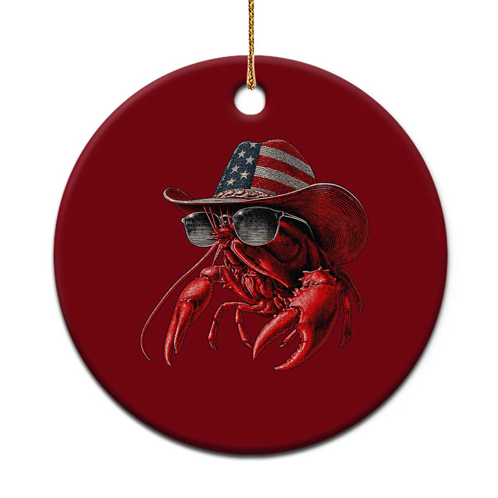 Funny Western Country Crawfish Lover Graphic Ceramic Ornament American Flag Cowboy Lobster Patriotic Cajun Season