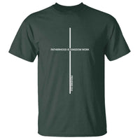Christian Dad T Shirt Fatherhood Is Kingdom Work Cross Daddy Bible Verse