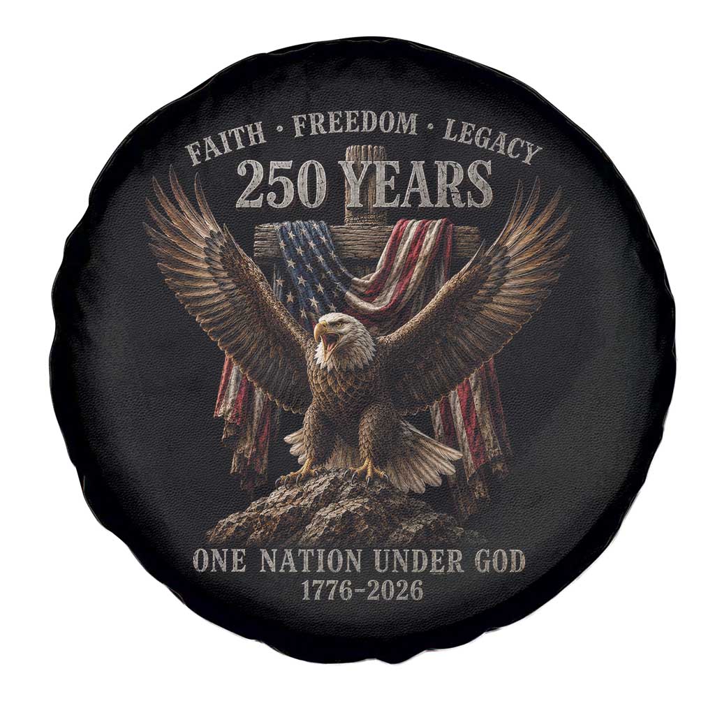 Eagle 250th Anniversary USA Spare Tire Cover 250 Years Faith Freedom Legacy One Nation Under God Flag