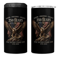 Eagle 250th Anniversary USA 4 in 1 Can Cooler Tumbler 250 Years Faith Freedom Legacy One Nation Under God Flag