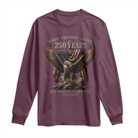 Eagle 250th Anniversary USA Long Sleeve Shirt 250 Years Faith Freedom Legacy One Nation Under God Flag