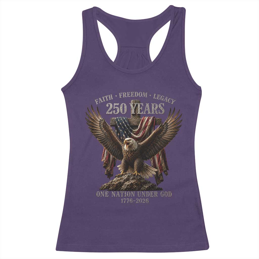 Eagle 250th Anniversary USA Racerback Tank Top 250 Years Faith Freedom Legacy One Nation Under God Flag