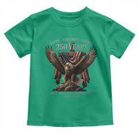 Eagle 250th Anniversary USA Toddler T Shirt 250 Years Faith Freedom Legacy One Nation Under God Flag