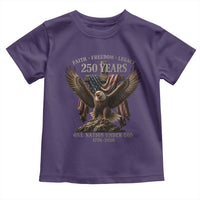 Eagle 250th Anniversary USA Toddler T Shirt 250 Years Faith Freedom Legacy One Nation Under God Flag