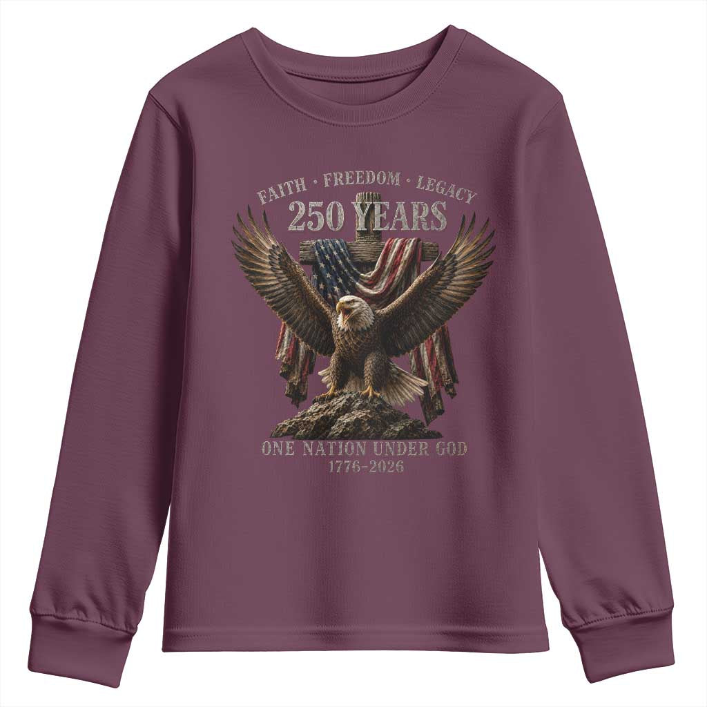 Eagle 250th Anniversary USA Youth Sweatshirt 250 Years Faith Freedom Legacy One Nation Under God Flag