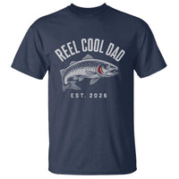 Reel Cool Dad Est 2026 T Shirt Trout Fishing Vintage First Time Dad Fathers Day