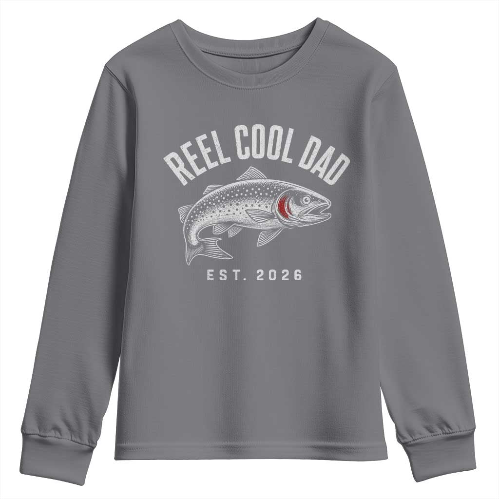 Reel Cool Dad Est 2026 Youth Sweatshirt Trout Fishing Vintage First Time Dad Fathers Day