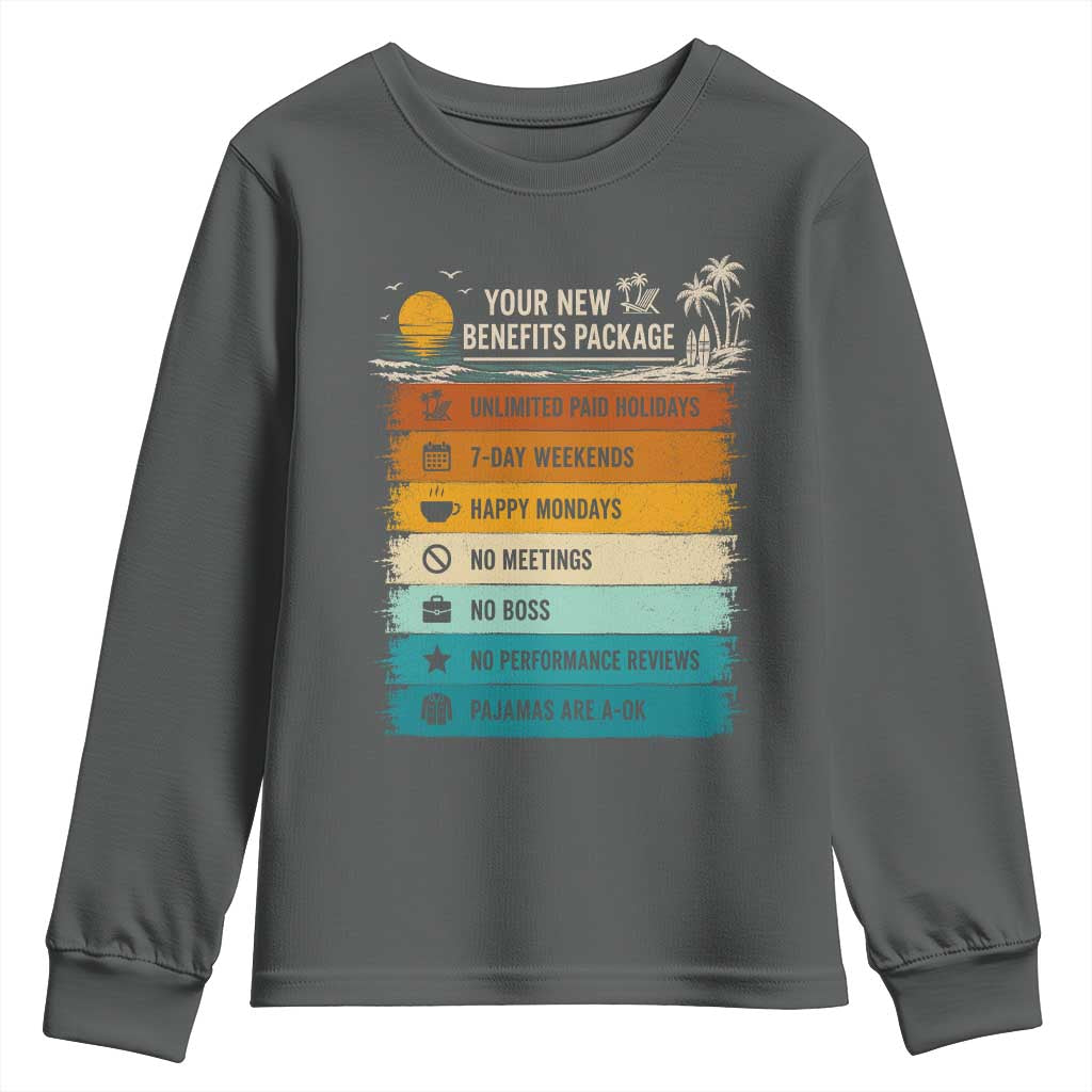 Funny Retirement Gift Youth Sweatshirt New Benefits Package Retro Retired 2026