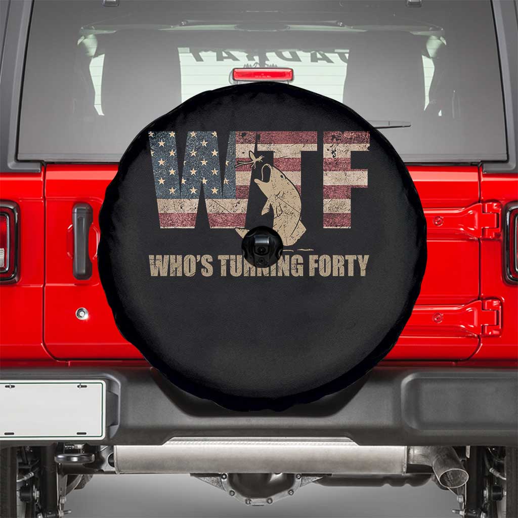 40th Birthday Spare Tire Cover Funny WTF Whos Turning Forty Vintage Fishing 40 Year Old Gift