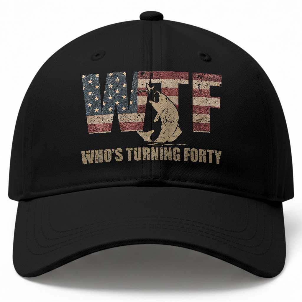 40th Birthday Baseball Cap Funny WTF Whos Turning Forty Vintage Fishing 40 Year Old Gift