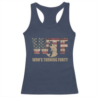 40th Birthday Racerback Tank Top Funny WTF Whos Turning Forty Vintage Fishing 40 Year Old Gift
