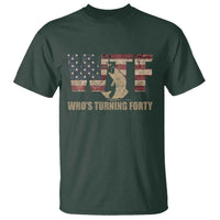 40th Birthday T Shirt Funny WTF Whos Turning Forty Vintage Fishing 40 Year Old Gift