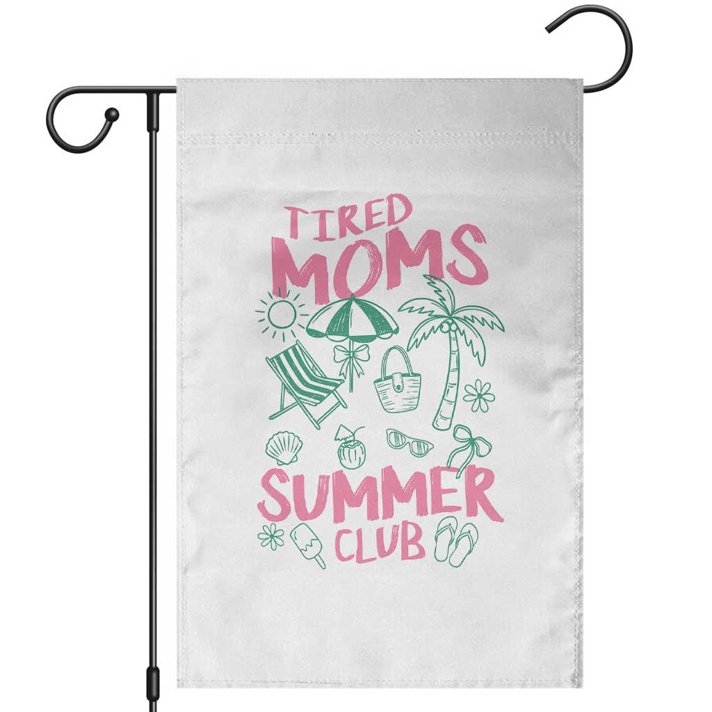 Retro Tired Moms Summer Club Garden Flag Funny Mama Beach Vacation Gift