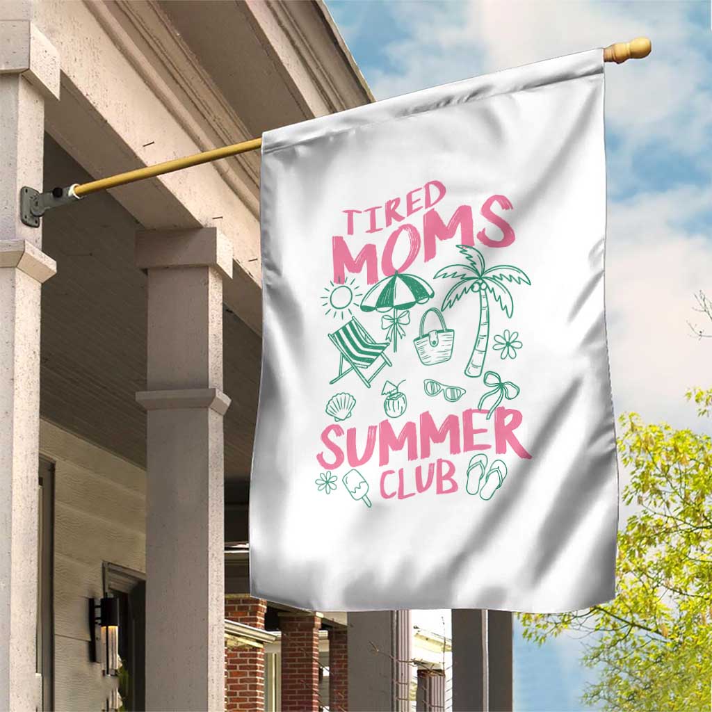 Retro Tired Moms Summer Club Garden Flag Funny Mama Beach Vacation Gift