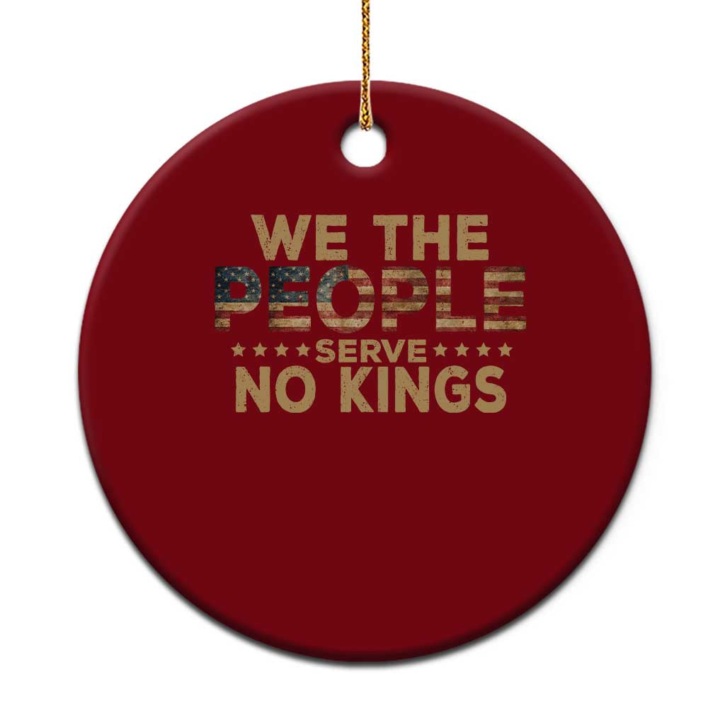 No Kings in USA Ceramic Ornament Vintage Old American Flag We The People - Wonder Print Shop
