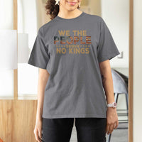 No Kings in USA T Shirt For Women Vintage Old American Flag We The People - Wonder Print Shop