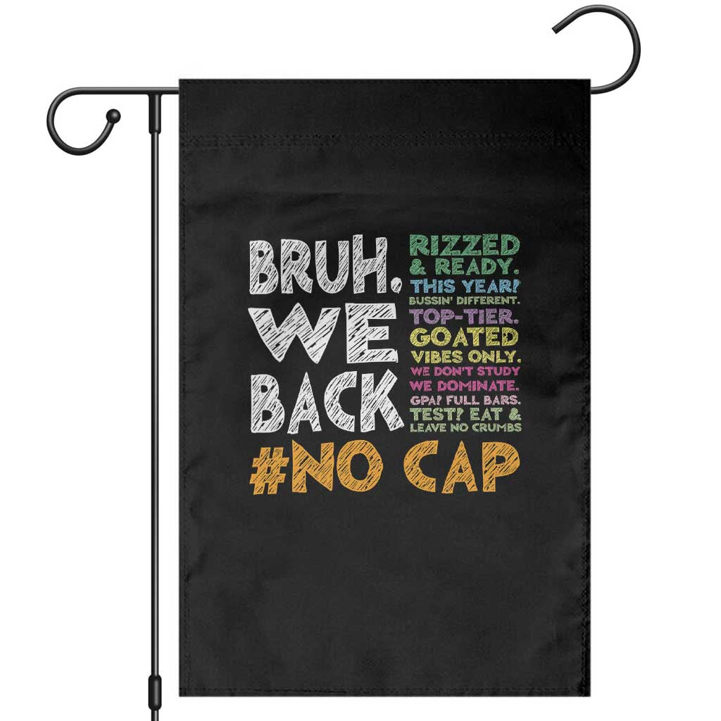 Funny Bruh We Back To School Garden Flag Happy First Day Of School - Wonder Print Shop