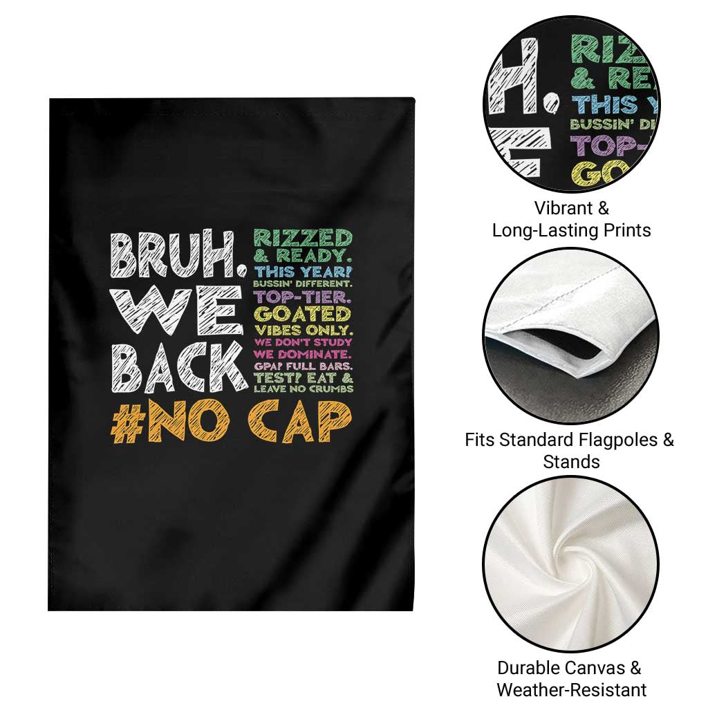 Funny Bruh We Back To School Garden Flag Happy First Day Of School - Wonder Print Shop