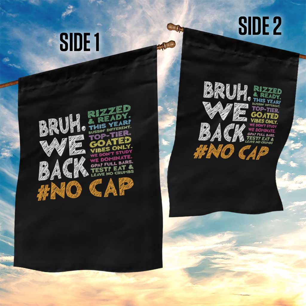 Funny Bruh We Back To School Garden Flag Happy First Day Of School - Wonder Print Shop