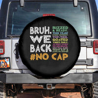 Funny Bruh We Back To School Spare Tire Cover Happy First Day Of School - Wonder Print Shop