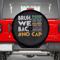 Funny Bruh We Back To School Spare Tire Cover Happy First Day Of School - Wonder Print Shop