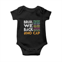 Funny Bruh We Back To School Baby Onesie Happy First Day Of School - Wonder Print Shop
