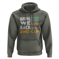 Funny Bruh We Back To School Hoodie Happy First Day Of School - Wonder Print Shop