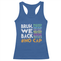 Funny Bruh We Back To School Racerback Tank Top Happy First Day Of School - Wonder Print Shop
