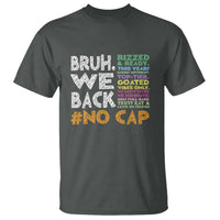 Funny Bruh We Back To School T Shirt Happy First Day Of School - Wonder Print Shop