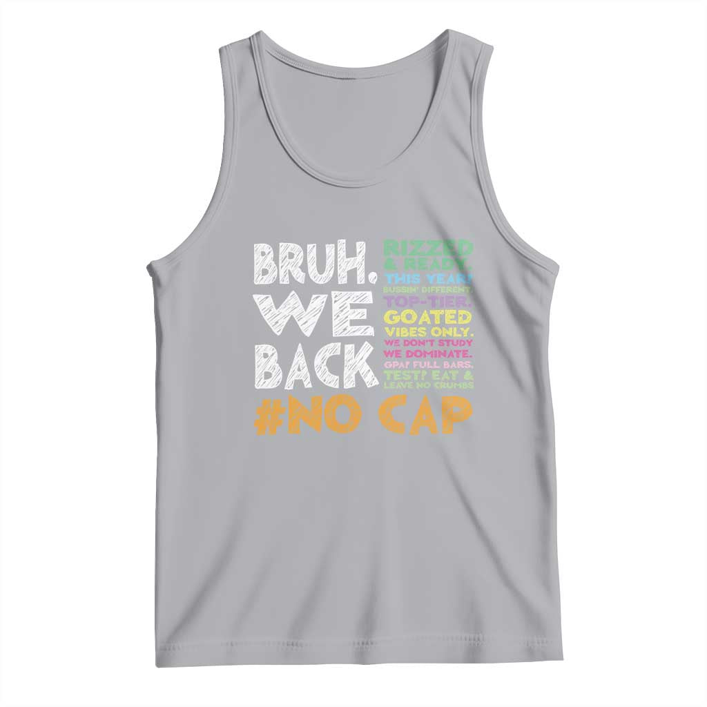 Funny Bruh We Back To School Tank Top Happy First Day Of School - Wonder Print Shop