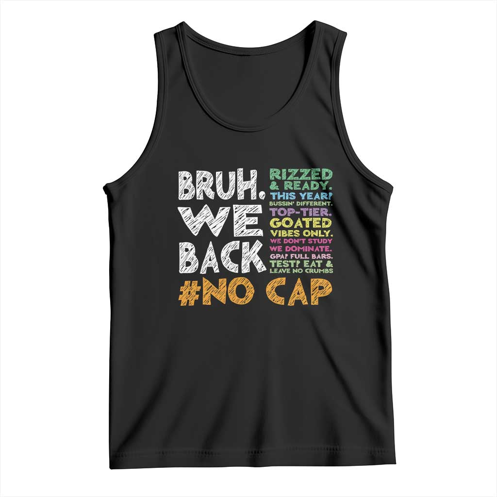 Funny Bruh We Back To School Tank Top Happy First Day Of School - Wonder Print Shop
