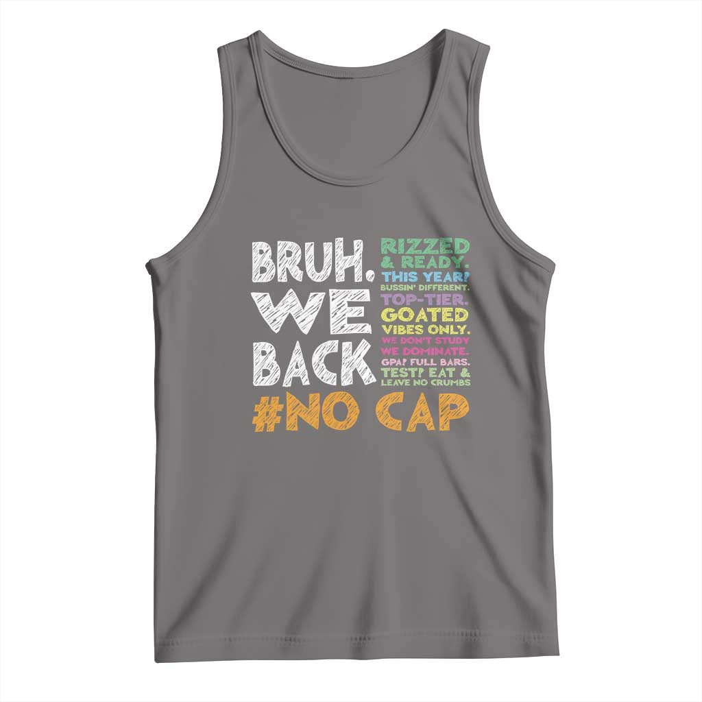 Funny Bruh We Back To School Tank Top Happy First Day Of School - Wonder Print Shop