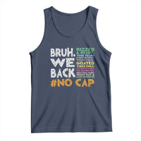 Funny Bruh We Back To School Tank Top Happy First Day Of School - Wonder Print Shop