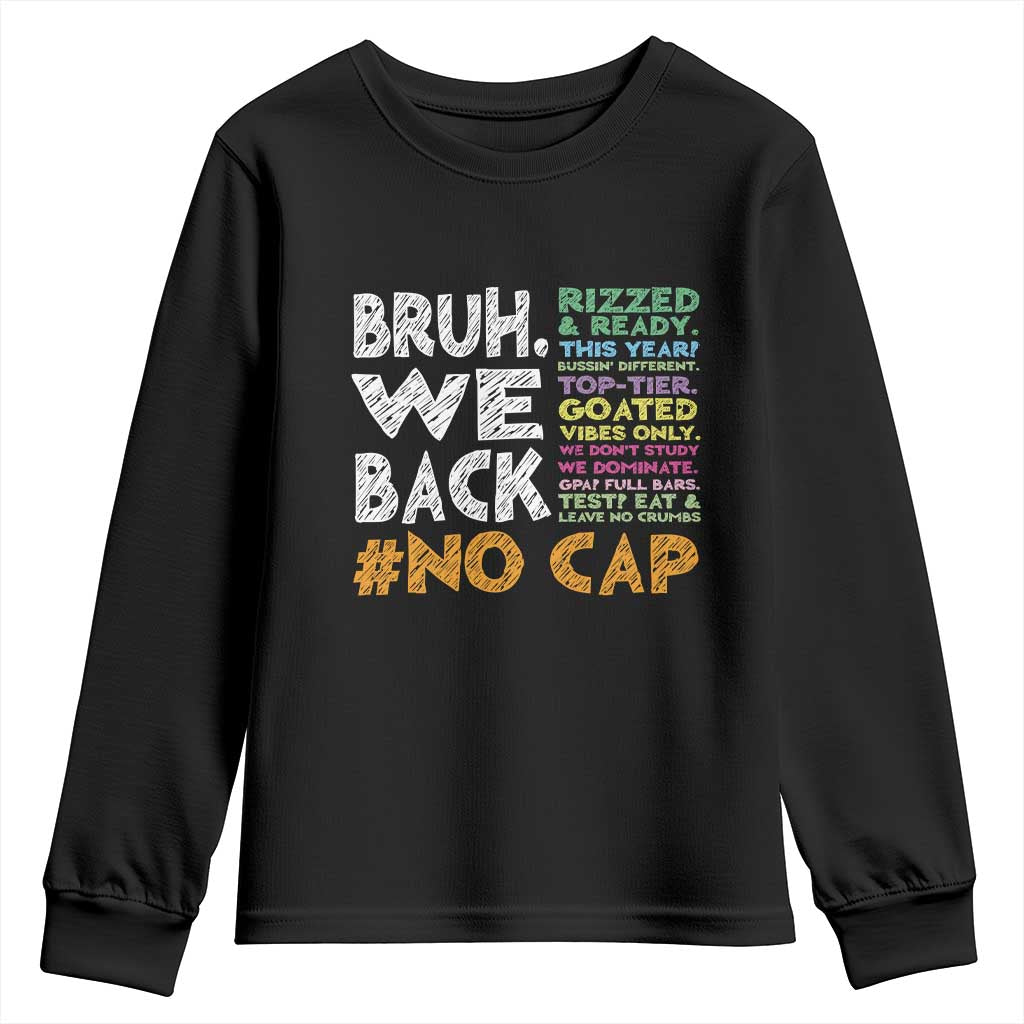 Funny Bruh We Back To School Youth Sweatshirt Happy First Day Of School - Wonder Print Shop