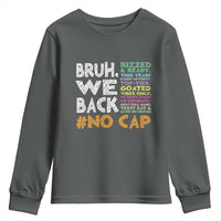 Funny Bruh We Back To School Youth Sweatshirt Happy First Day Of School - Wonder Print Shop