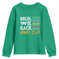 Funny Bruh We Back To School Youth Sweatshirt Happy First Day Of School - Wonder Print Shop