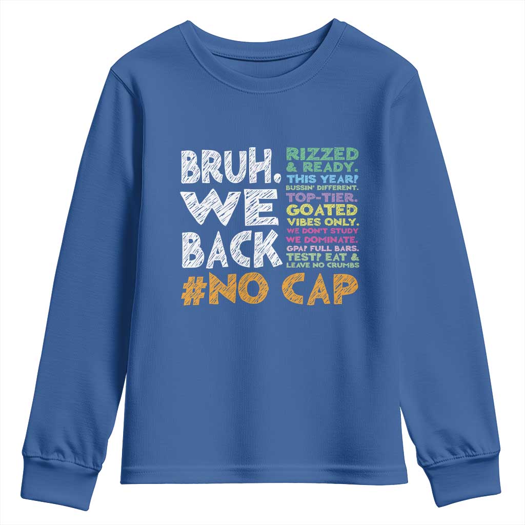 Funny Bruh We Back To School Youth Sweatshirt Happy First Day Of School - Wonder Print Shop