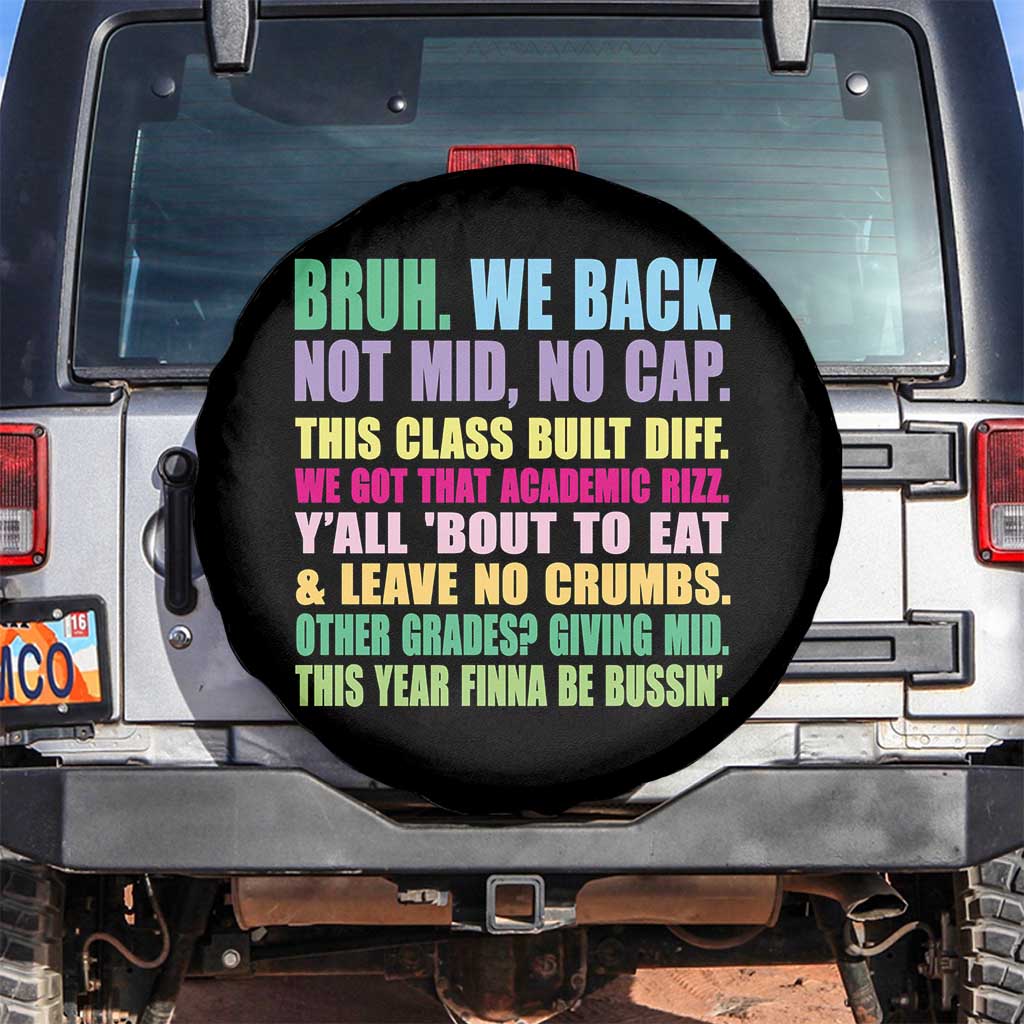 Funny Bruh We Back To School Spare Tire Cover Gen A Slang Happy First Day Of School - Wonder Print Shop