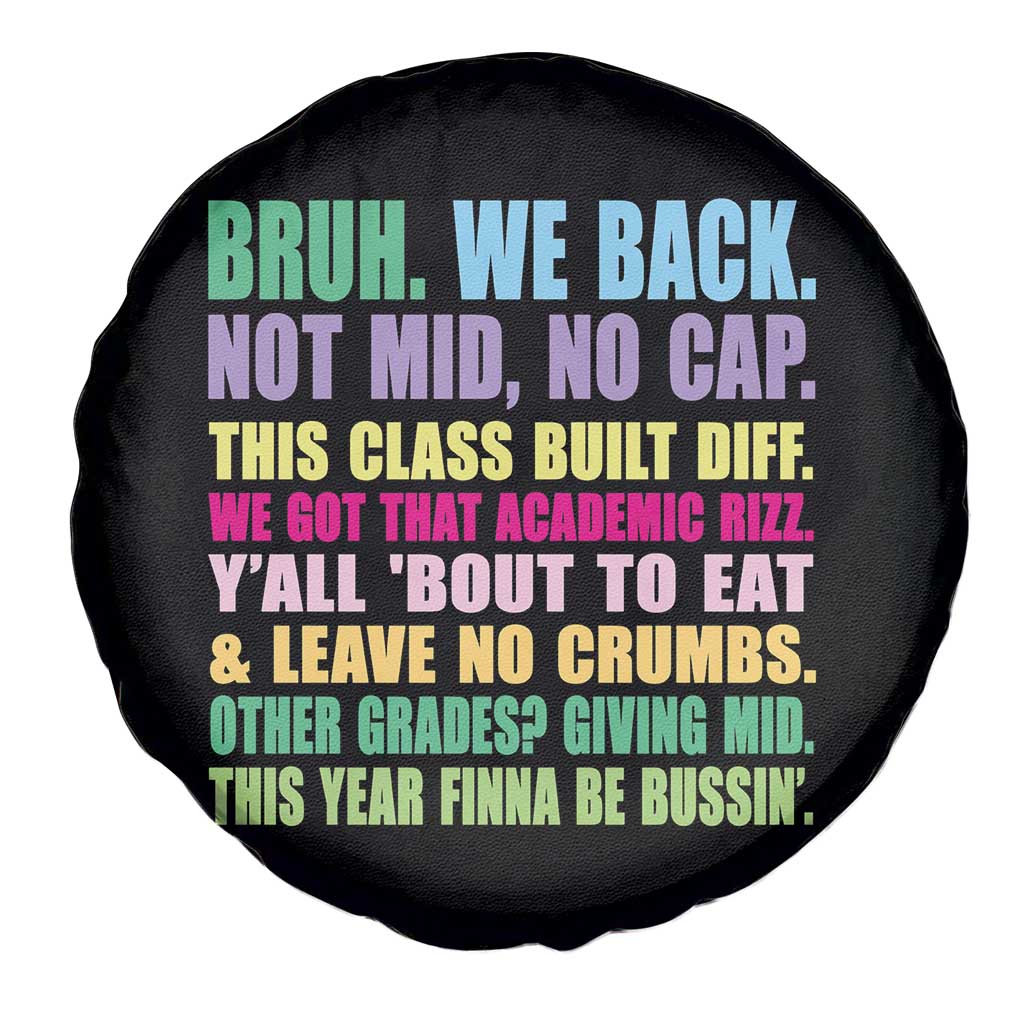 Funny Bruh We Back To School Spare Tire Cover Gen A Slang Happy First Day Of School - Wonder Print Shop
